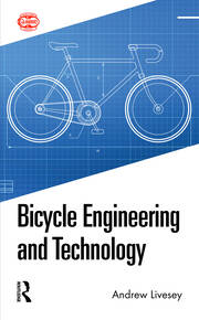 Bicycle Engineering and Technology book cover