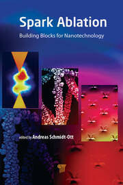 Spark Ablation: Building Blocks for Nanotechnology book cover