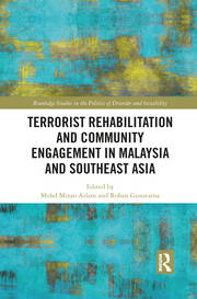 Terrorist Rehabilitation and Community Engagement in Malaysia and Southeast Asia book cover