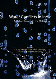 Water Conflicts in India: A Million Revolts in the Making book cover
