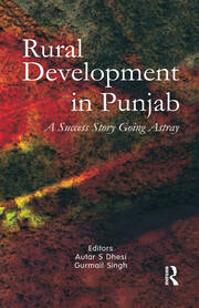 Rural Development in Punjab: A Success Story Going Astray book cover