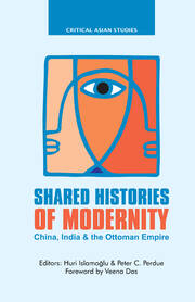 Shared Histories of Modernity: China, India and the Ottoman Empire book cover