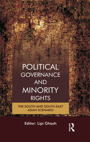 Political Governance and Minority Rights: The South and South-East Asian Scenario book cover