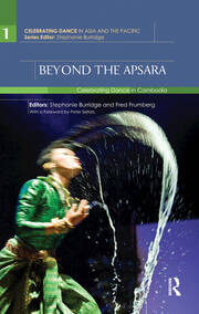 Beyond the Apsara: Celebrating Dance in Cambodia book cover