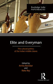 Elite and Everyman: The Cultural Politics of the Indian Middle Classes book cover