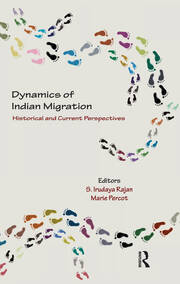 Dynamics of Indian Migration: Historical and Current Perspectives book cover