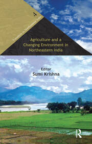 Agriculture and a Changing Environment in Northeastern India book cover