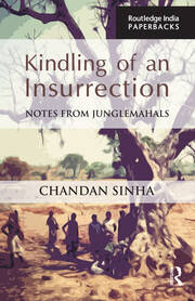 Kindling of an Insurrection: Notes from Junglemahals book cover