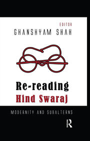 Re-reading Hind Swaraj: Modernity and Subalterns book cover
