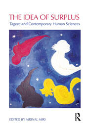 The Idea of Surplus: Tagore and Contemporary Human Sciences book cover
