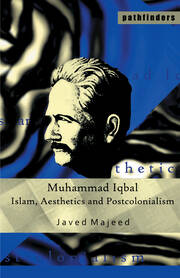 Muhammad Iqbal: Islam, Aesthetics and Postcolonialism book cover