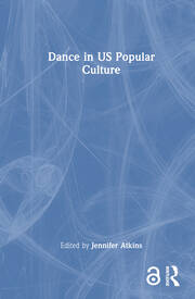 Dance in US Popular Culture book cover