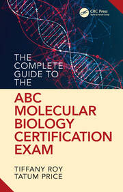 The Complete Guide to the ABC Molecular Biology Certification Exam book cover