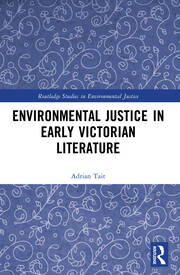 Environmental Justice in Early Victorian Literature book cover