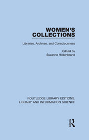 Women's Collections: Libraries, Archives, and Consciousness book cover
