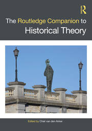 The Routledge Companion to Historical Theory book cover
