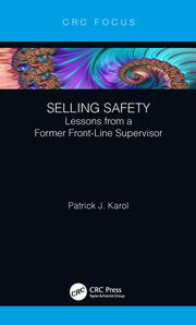 Selling Safety: Lessons from a Former Front-Line Supervisor book cover
