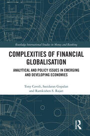 Complexities of Financial Globalisation: Analytical and Policy Issues in Emerging and Developing Economies book cover