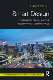 Smart Design: Disruption, Crisis, and the Reshaping of Urban Spaces book cover