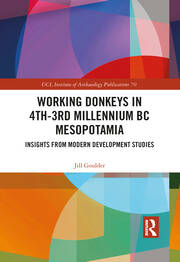 Working Donkeys in 4th-3rd Millennium BC Mesopotamia: Insights from Modern Development Studies book cover