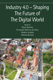 Industry 4.0 – Shaping The Future of The Digital World: Proceedings of the 2nd International Conference on Sustainable Smart Manufacturing (S2M 2019), 9–11 April 2019, Manchester, UK book cover