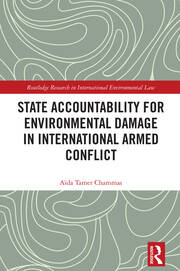 State Accountability for Environmental Damage in International Armed Conflict book cover