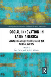 Social Innovation in Latin America: Maintaining and Restoring Social and Natural Capital book cover