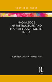 Knowledge Infrastructure and Higher Education in India book cover