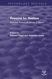 Reasons for Realism: Selected Essays of James J. Gibson book cover