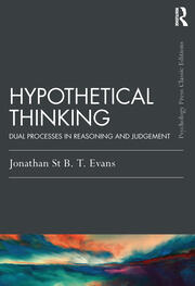 Hypothetical Thinking: Dual Processes in Reasoning and Judgement book cover