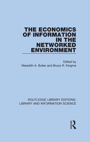 The Economics of Information in the Networked Environment book cover