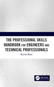 The Professional Skills Handbook For Engineers And Technical Professionals book cover
