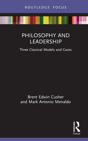 Philosophy and Leadership: Three Classical Models and Cases book cover