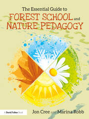 The Essential Guide to Forest School and Nature Pedagogy book cover