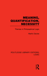 Meaning, Quantification, Necessity: Themes in Philosophical Logic book cover