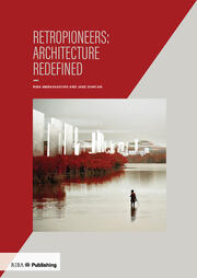 Retropioneers: Architecture Redefined book cover