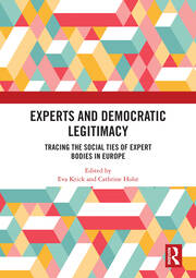 Experts and Democratic Legitimacy: Tracing the Social Ties of Expert Bodies in Europe book cover