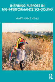 Inspiring Purpose in High-Performance Schooling book cover