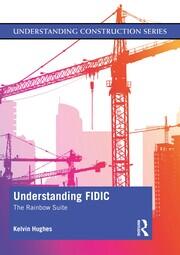 Understanding FIDIC: The Rainbow Suite book cover