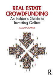 Real Estate Crowdfunding: An Insider’s Guide to Investing Online book cover