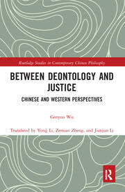Between Deontology and Justice: Chinese and Western Perspectives book cover