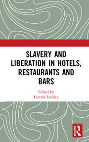 Slavery and Liberation in Hotels, Restaurants and Bars book cover
