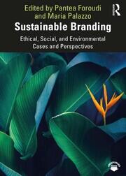 Sustainable Branding: Ethical, Social, and Environmental Cases and Perspectives book cover