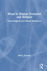 Ritual in Human Evolution and Religion: Psychological and Ritual Resources book cover