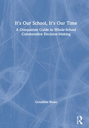 It’s Our School, It’s Our Time: A Companion Guide to Whole-School Collaborative Decision-Making book cover