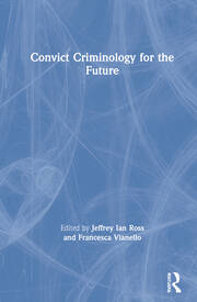 Convict Criminology for the Future book cover