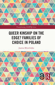 Queer Kinship on the Edge? Families of Choice in Poland book cover