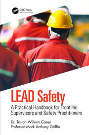 LEAD Safety: A Practical Handbook for Frontline Supervisors and Safety Practitioners book cover