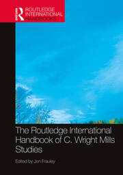 The Routledge International Handbook of C. Wright Mills Studies book cover