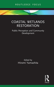 Coastal Wetlands Restoration: Public Perception and Community Development book cover